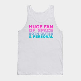 Personal space Tank Top
